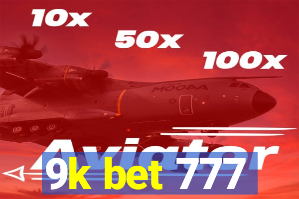 9k bet 777