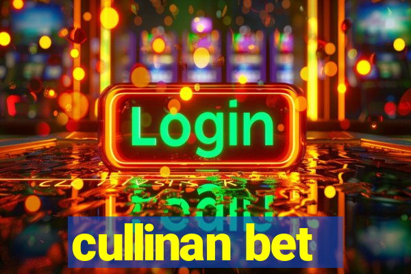 cullinan bet