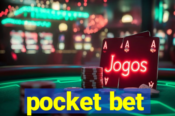 pocket bet