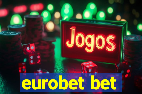 eurobet bet