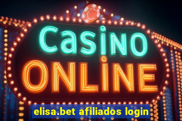 elisa.bet afiliados login