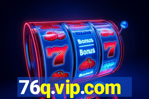 76q.vip.com