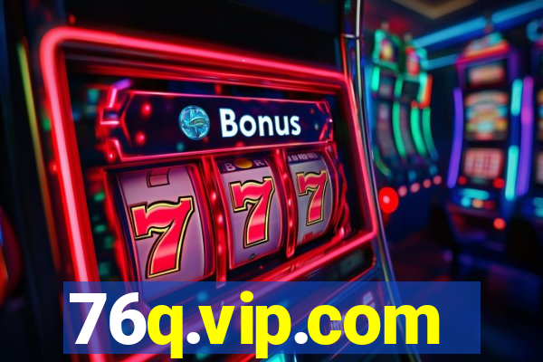 76q.vip.com