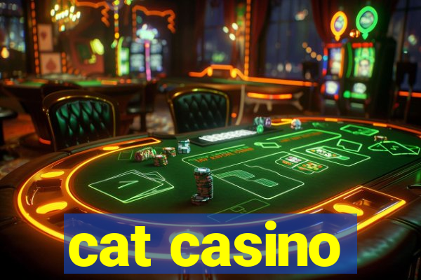 cat casino