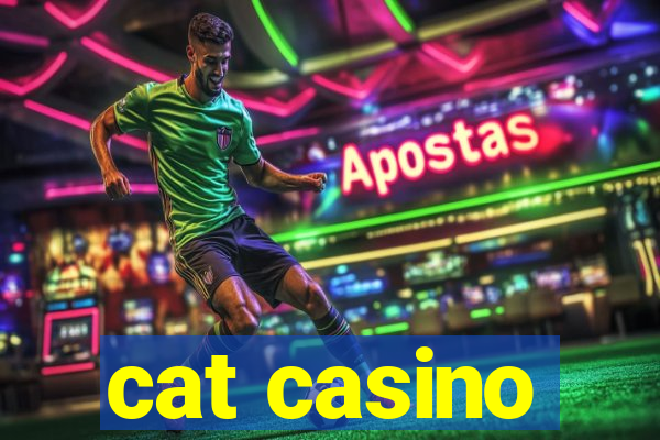 cat casino