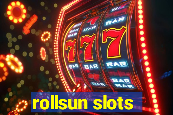 rollsun slots