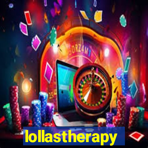 lollastherapy