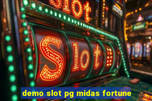 demo slot pg midas fortune