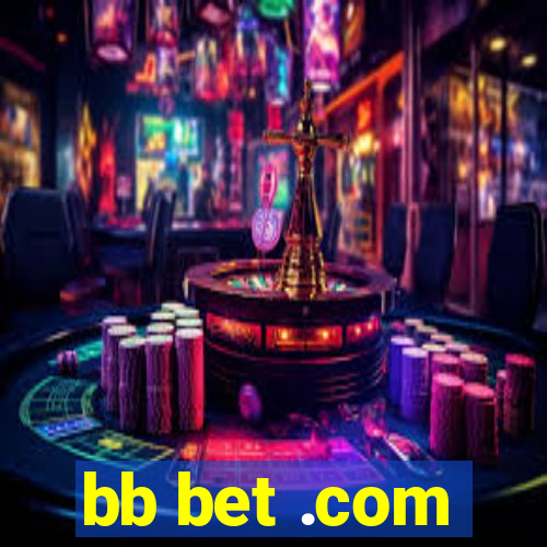 bb bet .com