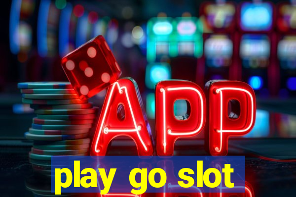 play go slot