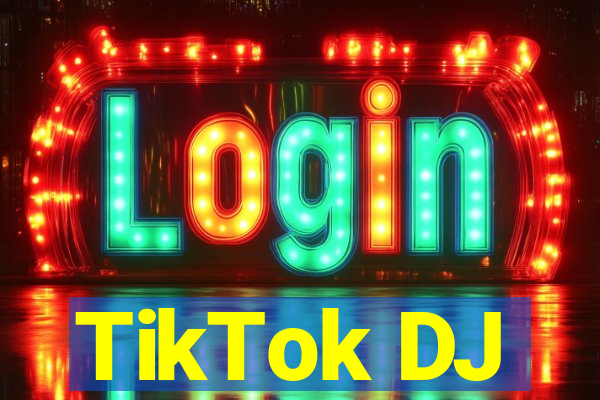 TikTok DJ