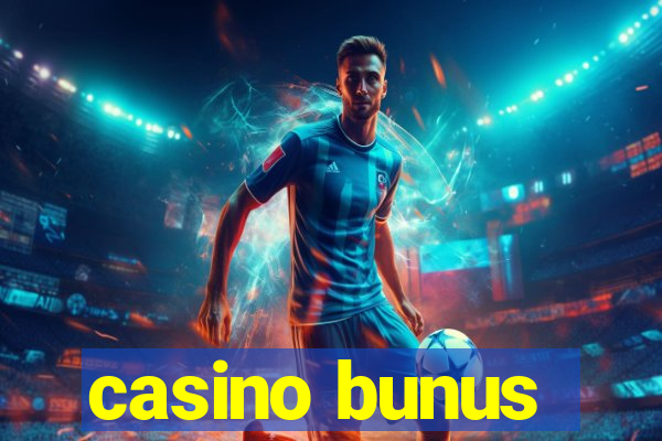 casino bunus