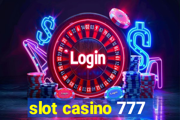 slot casino 777