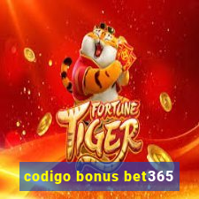 codigo bonus bet365