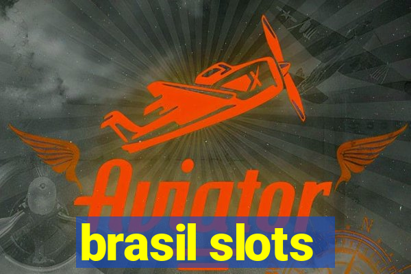 brasil slots