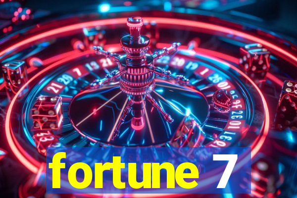 fortune 7