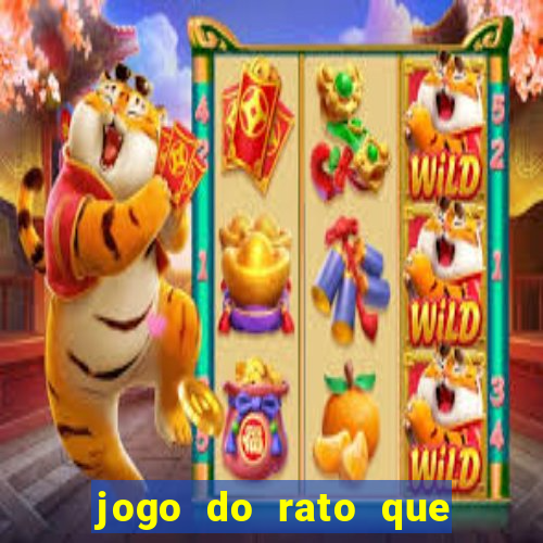 jogo do rato que ganha dinheiro