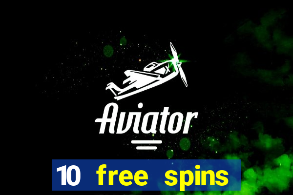 10 free spins holland casino