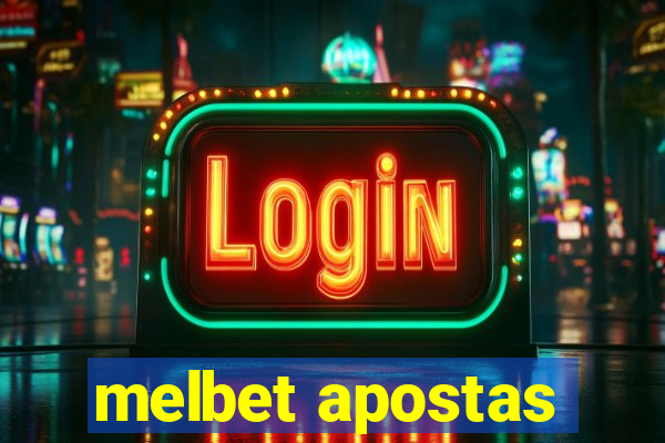 melbet apostas