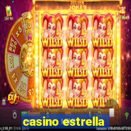 casino estrella