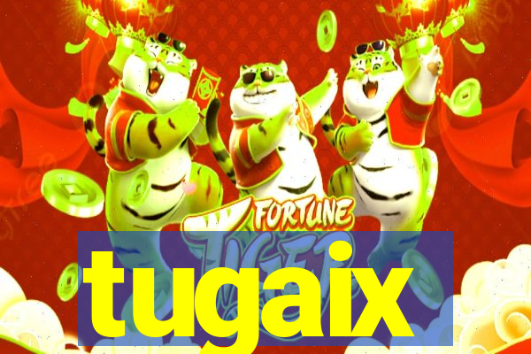 tugaix