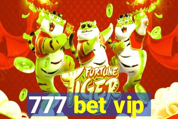 777 bet vip