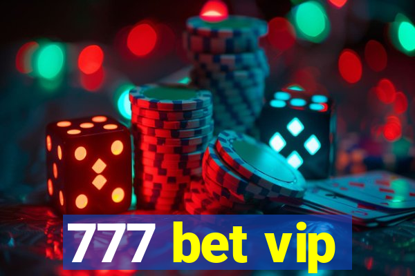 777 bet vip