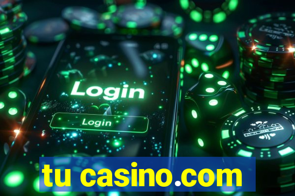 tu casino.com