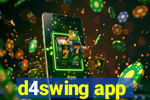 d4swing app