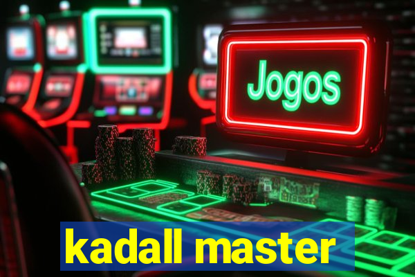 kadall master