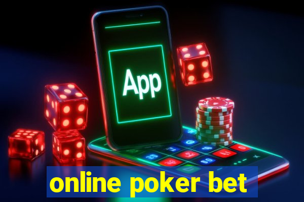 online poker bet