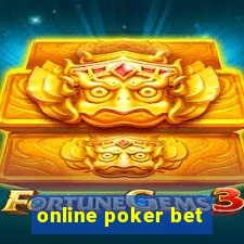 online poker bet