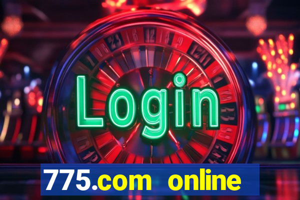 775.com online slots casino