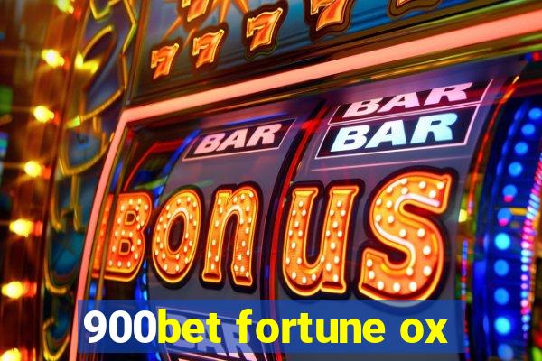 900bet fortune ox