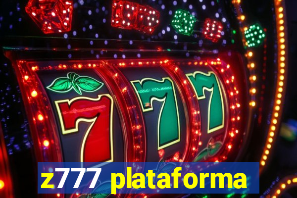 z777 plataforma