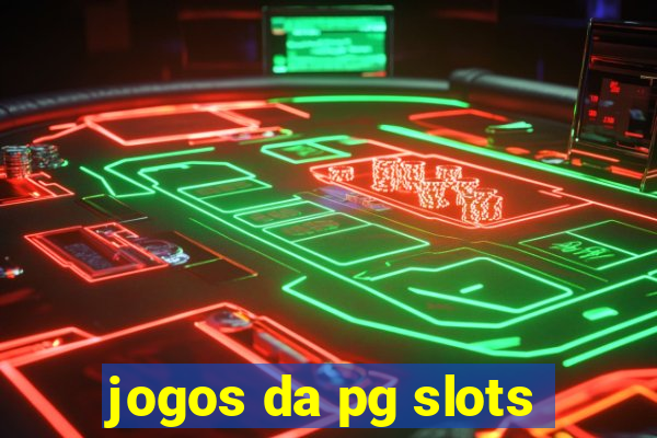 jogos da pg slots