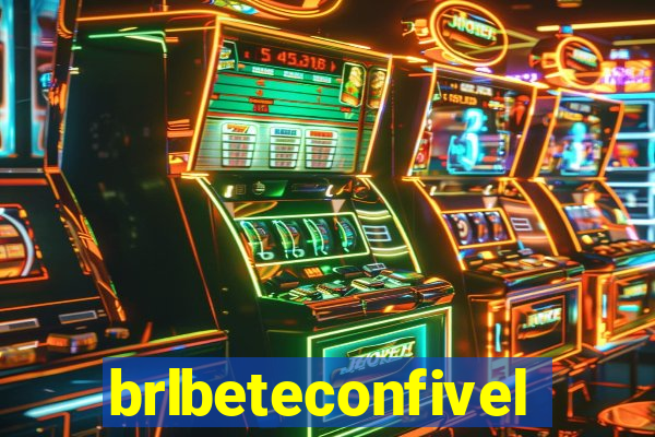 brlbeteconfivel