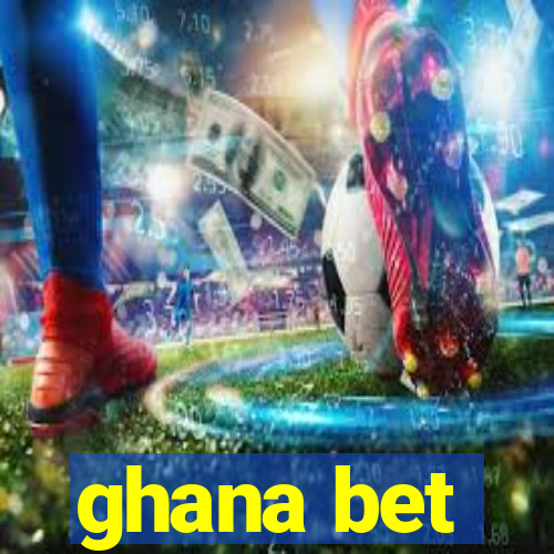 ghana bet