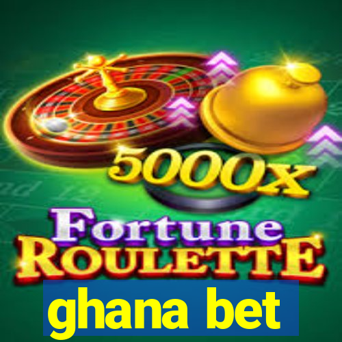 ghana bet