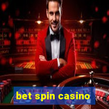 bet spin casino