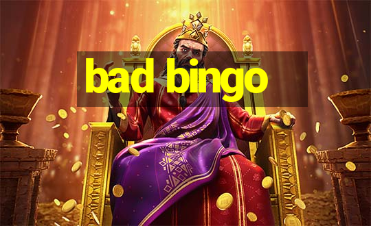 bad bingo