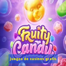 juegos de casinos gratis