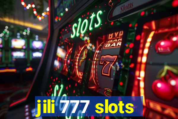 jili 777 slots