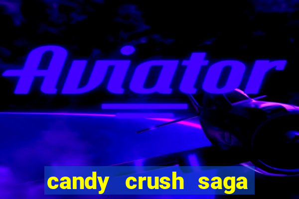 candy crush saga para jogar