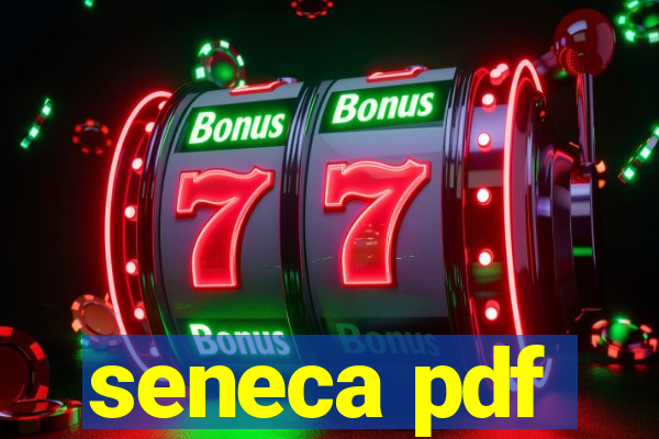 seneca pdf