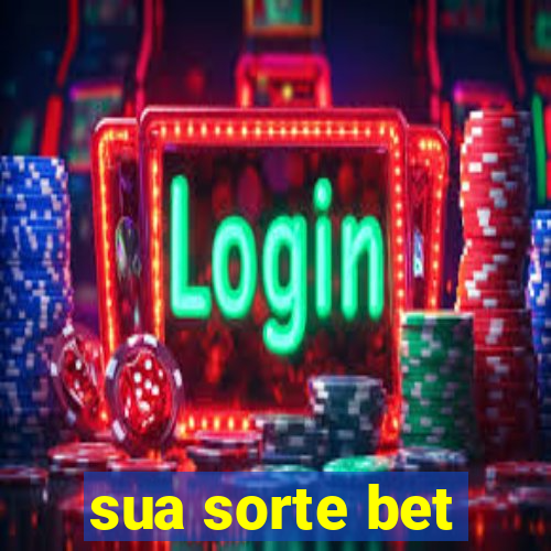 sua sorte bet