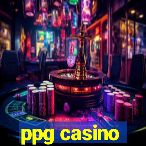 ppg casino