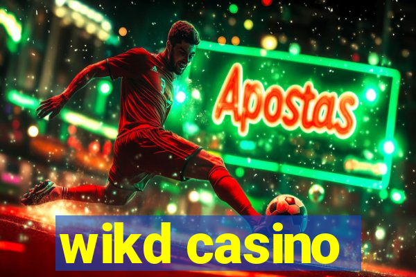 wikd casino