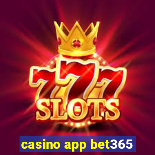 casino app bet365