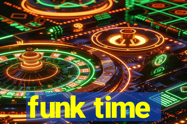 funk time